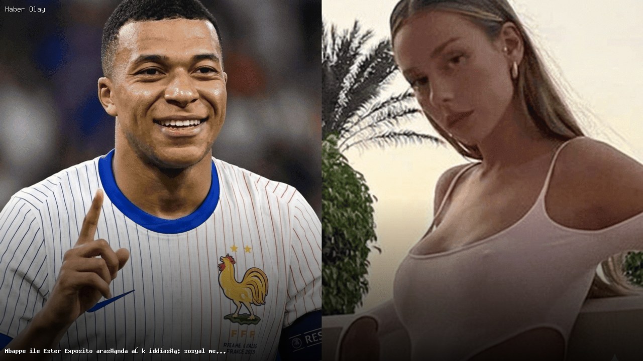 Mbappe ve Ester Exposito’nun Takipleşmesi Neyi Anlatıyor?