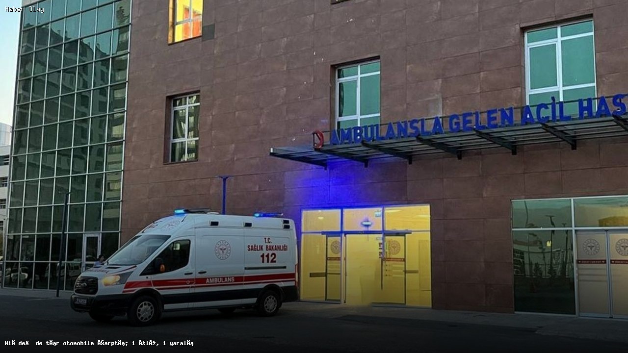 Niğde’de Tır ve Otomobil Kazası: 1 Ölü, 1 Yaralı