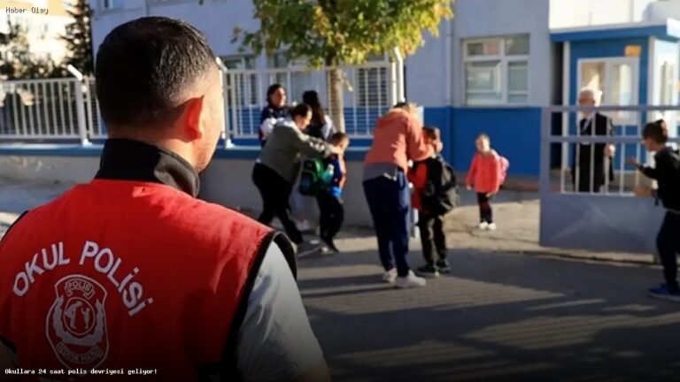 Okullarda Güvenliği Artırma Çabaları: 24 Saat Polis Devriyesi