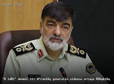 İran’da Gerilim Tırmanıyor: General Radan’ın Videosu Yayınlandı