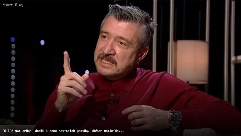 Tümer Metin’den Çarpıcı Açıklama: Nene Hat-Trick Yaptı