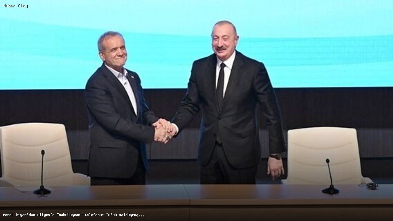 İran ve Azerbaycan Liderleri Arasında İHA Saldırısı Görüşmesi