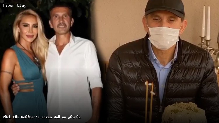 Rüştü Reçber’in Erken Doğum Günü Kutlaması