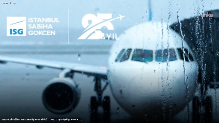 Sabiha Gökçen Havalimanı’nda Hava Muhalefeti Uyarısı Nedir?