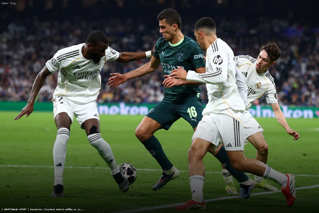 Manchester City-Real Madrid Maçı Ne Zaman, Hangi Kanalda?