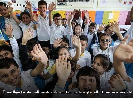 Şanlıurfa’da sağanak yağışlar nedeniyle eğitim durduruldu