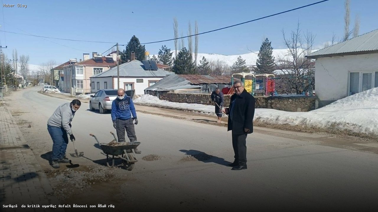 Sarız’da Asfalt Çalışmaları İçin Son Uyarı