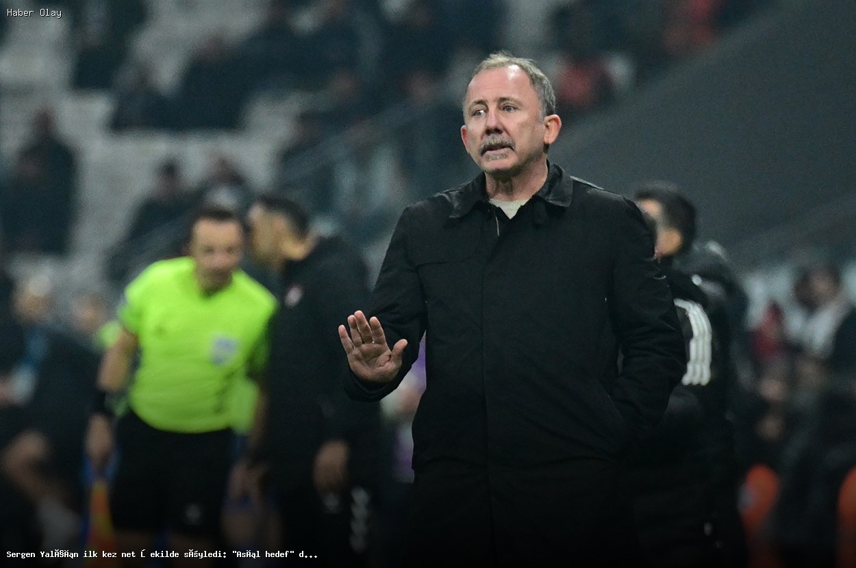 Sergen Yalçın Hedefini Açıkladı: Beklentiler Yükseliyor