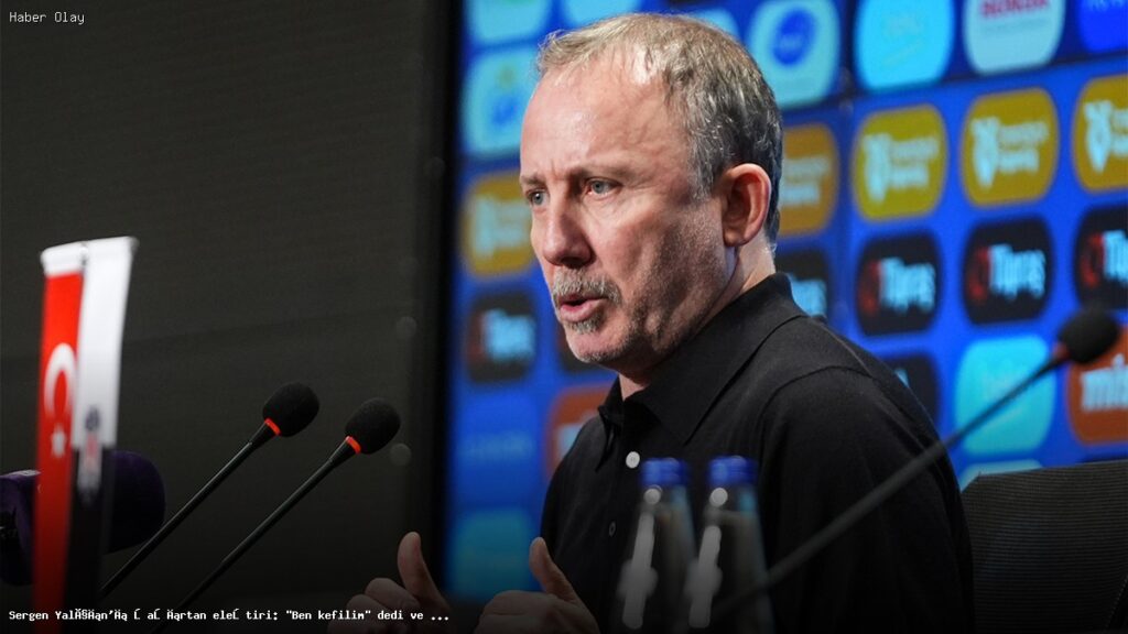 Sergen Yalçın’dan futbolcusuna destek: ‘Ben kefilim’