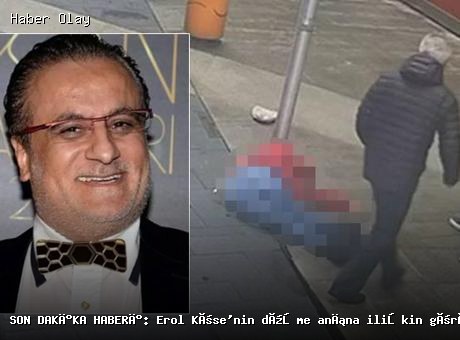 Son dakika: Erol Köse’nin ölüm anına dair görüntüler ortaya çıktı