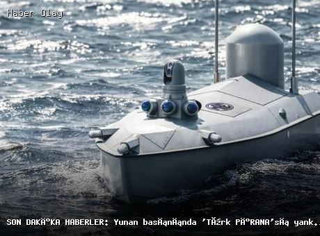 Son dakika: Yunan basınında Türk kamikaze deniz aracı endişesi