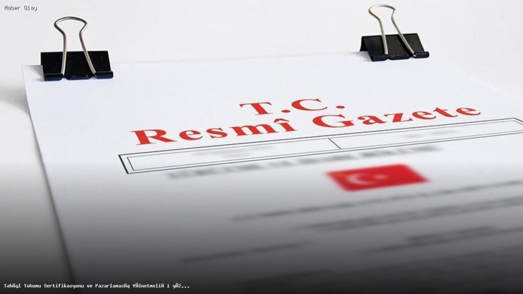 Tahıl Tohumu Sertifikasyonu: Yeni Yönetmelik Neleri Getiriyor?