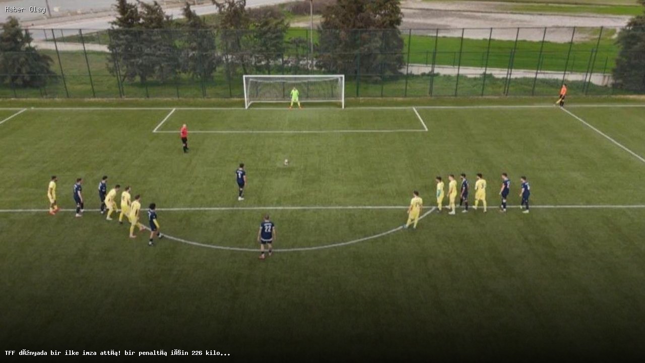 TFF’nin Futbol Tarihine Geçen Penaltı Kararı