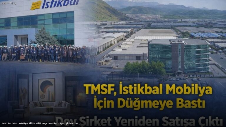TMSF İstikbal Mobilya’yı Yeniden Satışa Çıkardı