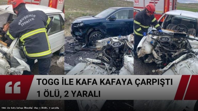 Nevşehir’de Trafik Kazası: 1 Ölü, 2 Yaralı
