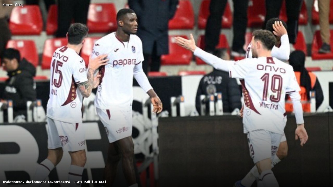 Trabzonspor, Kayserispor’u Deplasmanda Rahat Geçti