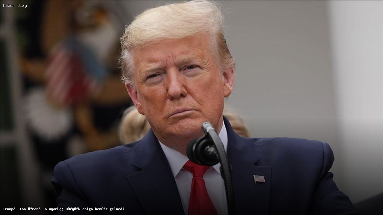 Trump’tan İran’a Saldırı Uyarısı: Büyük Dalga Gelmedi