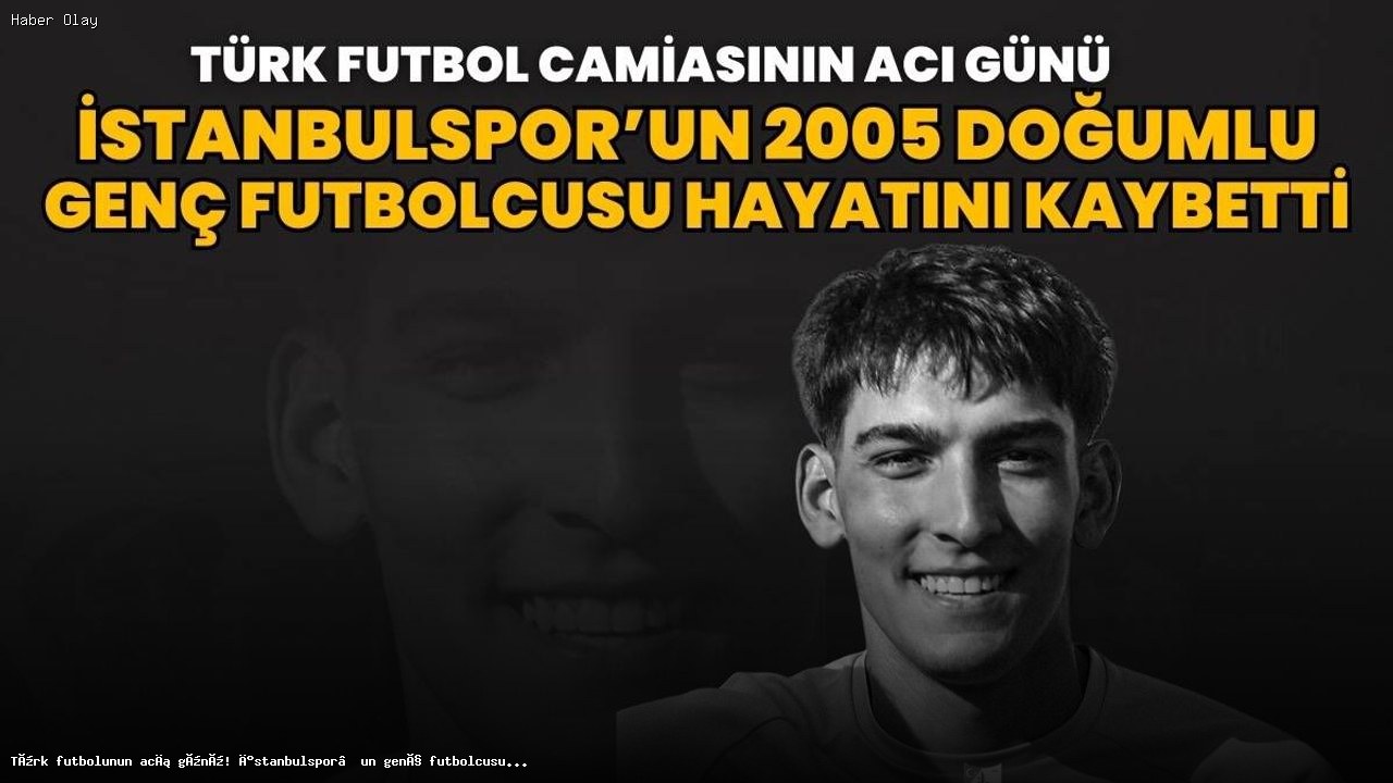 Türk Futbolunda Büyük Bir Kayıp: Baran Alp Vardar