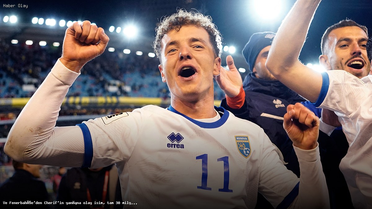 Fenerbahçe, Cherif’in Yanına 30 Milyon Euro’luk Transfer Yapıyor