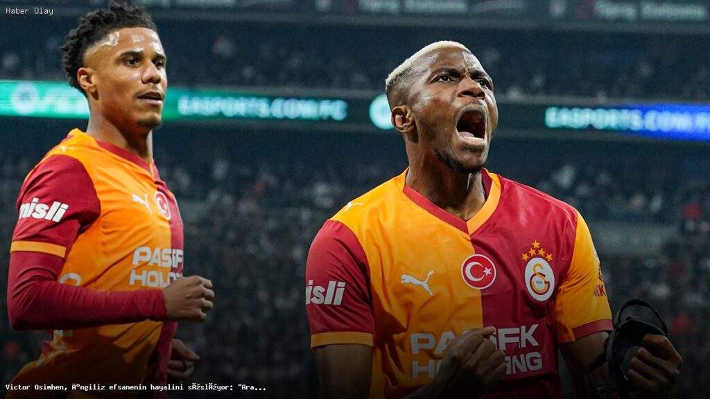 Victor Osimhen Kimdir? İngiliz Efsanesi Onu Neden İstiyor?