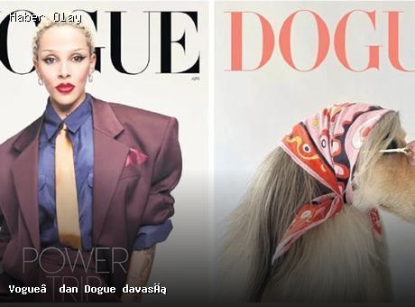 Vogue ile Dogue Arasındaki Hukuki Çatışma Devam Ediyor