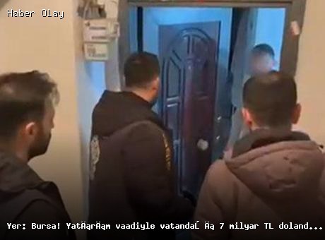 Bursa’da Yatırım Dolandırıcılığı: 7 Milyar TL’lik Şebeke Çökertildi