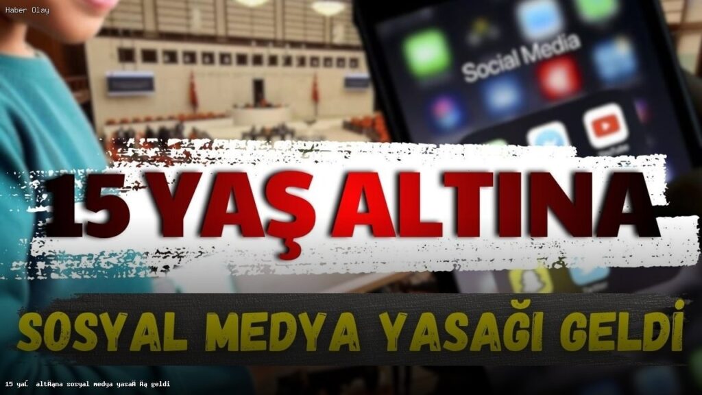 15 Yaş Altına Sosyal Medya Yasağı Neden ve Nasıl Uygulanacak?