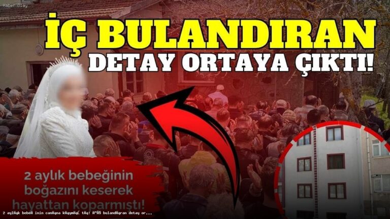 2 Aylık Bebeğini Kaybeden Anne ile İlgili Şok Detaylar