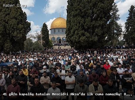 Mescid-i Aksa’da İlk Cuma Namazı: On Binlerce Müslüman Akın Etti