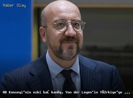 AB Eski Başkanı’ndan Von der Leyen’e Türkiye Eleştirisi