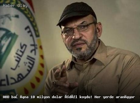 ABD, İran Destekli Milis Liderine 10 Milyon Dolar Ödül Koydu