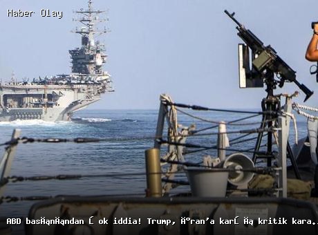 Son dakika: Trump İran’a karşı kritik karar aşamasında!