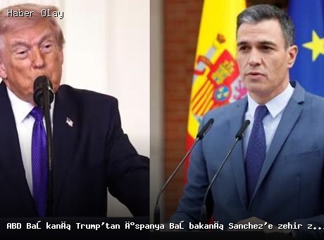 Trump’tan Sanchez’e Sert Eleştiriler: İspanya’nın Durumu Ne?