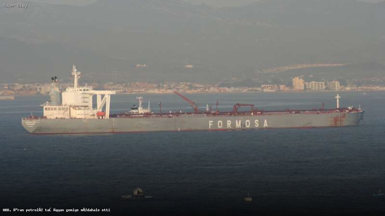 ABD, İran Petrol Taşıyan Gemilere Müdahale Ediyor