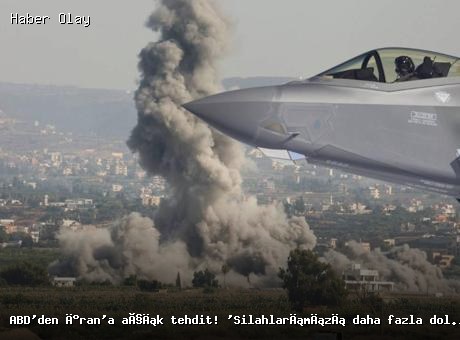 ABD’den İran’a açık tehdit! ‘Silahlarımızı daha fazla dolduruyoruz’