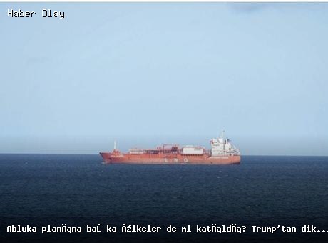 Trump’tan Abluka Açıklaması: Diğer Ülkeler de Katılacak mı?