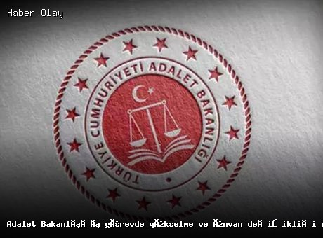 Adalet Bakanlığı Görevde Yükselme Sınav Sonuçları Açıklandı