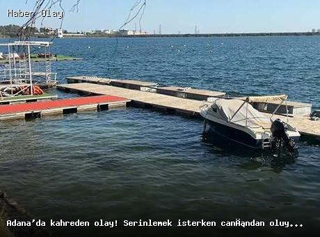 Adana’da genç serinlemek isterken suya kapıldı