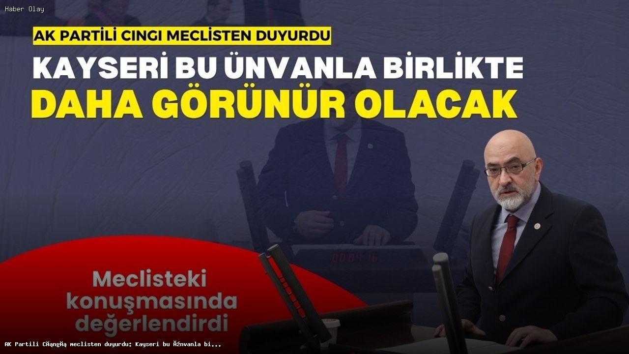 2027 Türk Dünyası Kültür Başkenti: Kayseri Neden Seçildi?