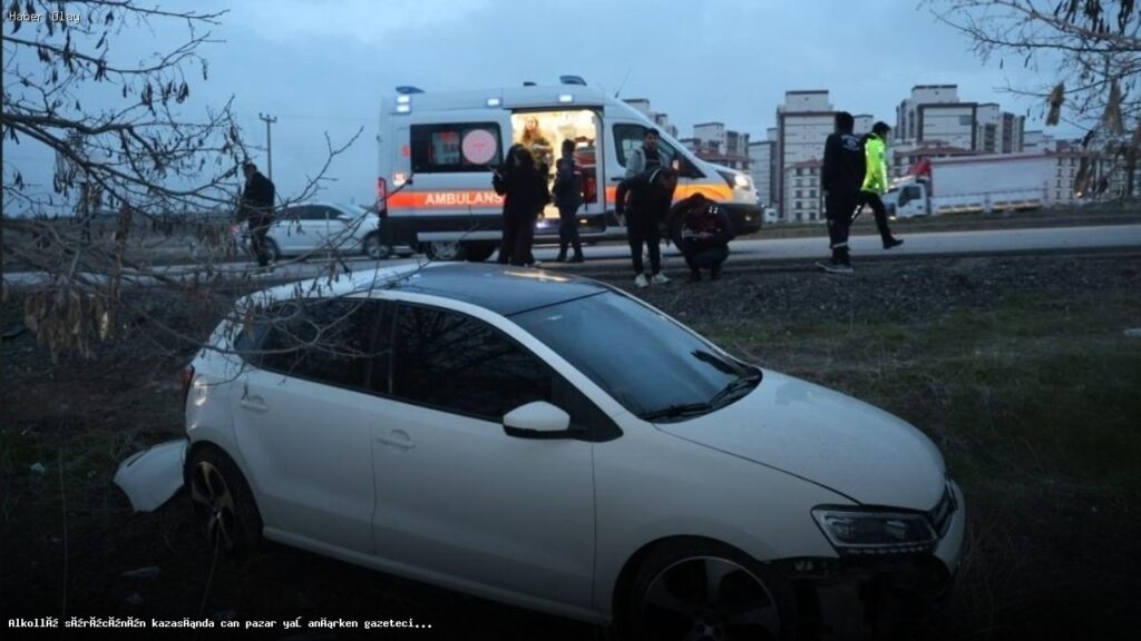 Nevşehir’deki Alkollü Kaza: Gazetecilere Tehditler Yaşandı