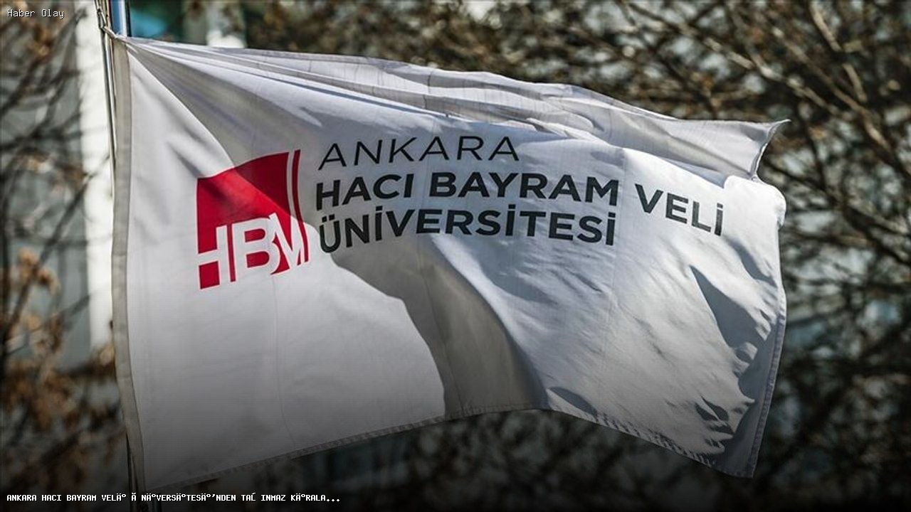 Ankara Hacı Bayram Veli Üniversitesi’nde Kiralama İhalesi Detayları