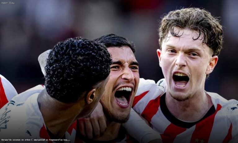 Feyenoord’un Kaybı PSV’yi Şampiyon Yaptı: Avrupa’da Tarihi An