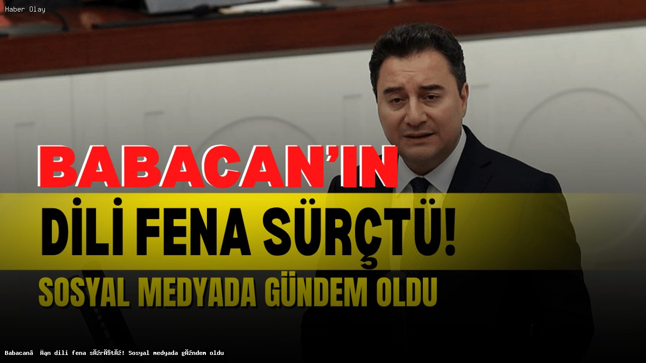 Ali Babacan’ın Dili Sürçtü, Sosyal Medyada Gündem Oldu