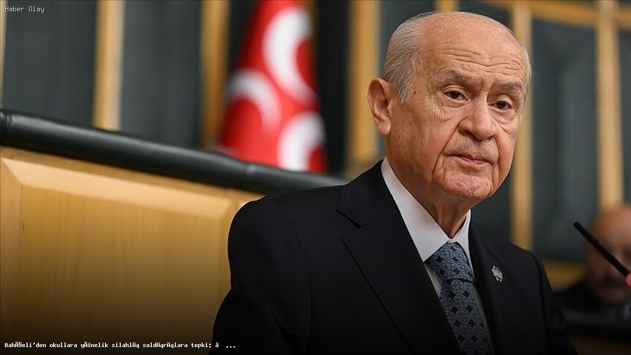 Bahçeli, Okul Saldırılarına Neden Tepki Gösterdi?