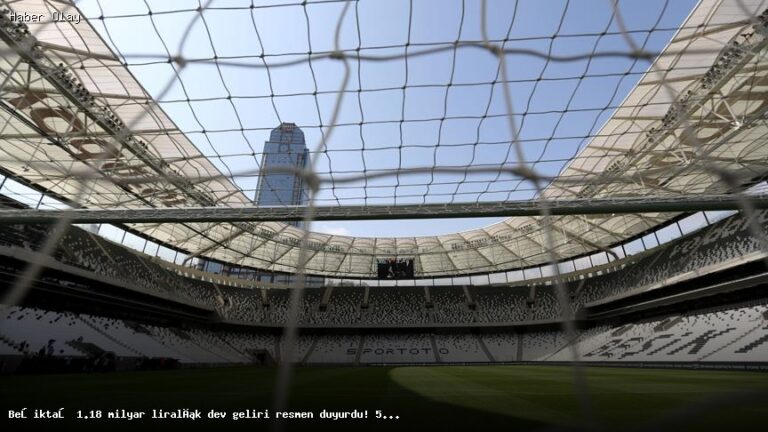 Beşiktaş’ın 1.18 Milyar Liralık Geliri ve Başarı Primi Açıklandı!