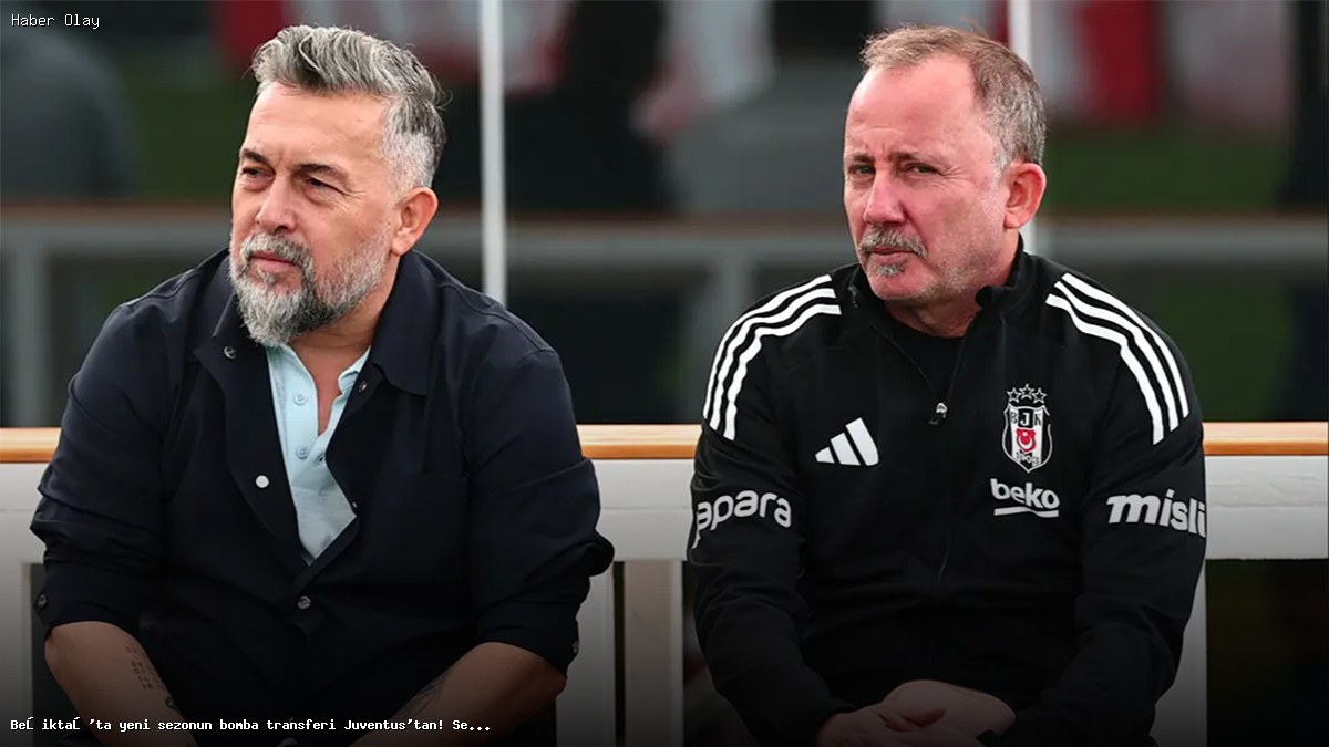 Beşiktaş’ta Juventus’tan Gelen Yıldız Transferi Nedir?