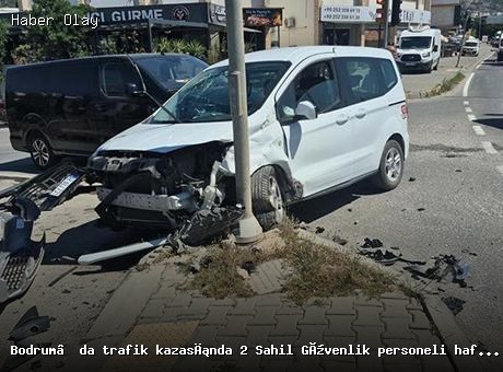 Bodrum’da trafik kazası: 2 Sahil Güvenlik personeli yaralandı