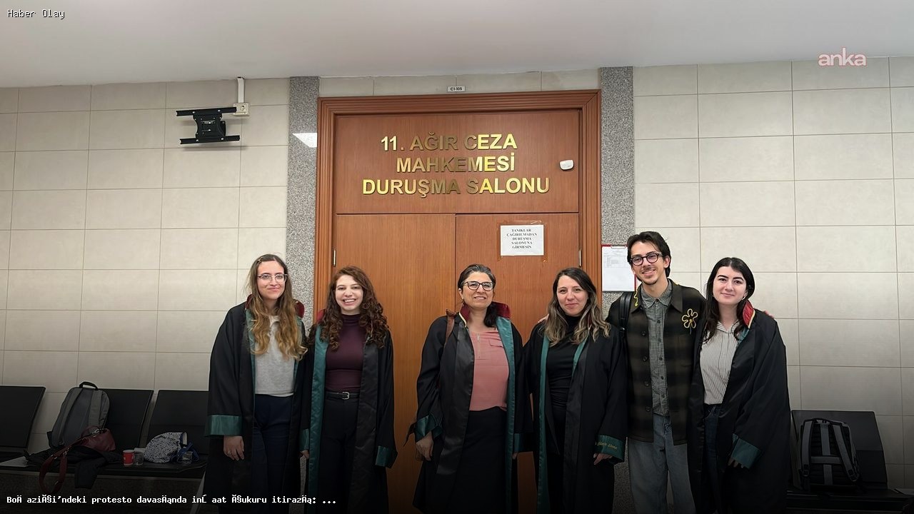 Boğaziçi Protesto Davasında Duruşma Ertelendi: İş Güvenliği Tartışması