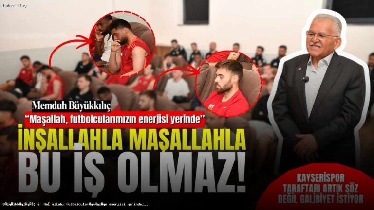 Kayserispor’da Başkan Büyükkılıç’tan Tartışmalı Açıklamalar