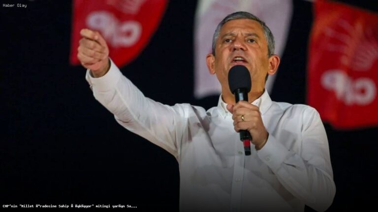 CHP’nin Sakarya Mitingi: Ekonomik Sorunlar ve Gelecek Vizyonu